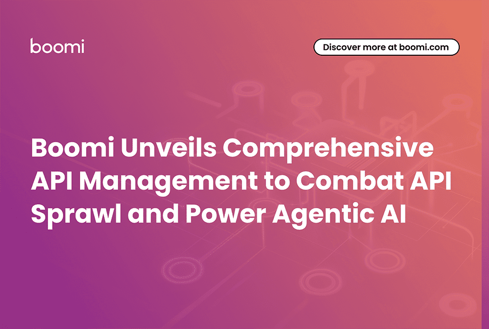 Boomi Unveils Comprehensive API Management to Combat API Sprawl and Power Agentic AI